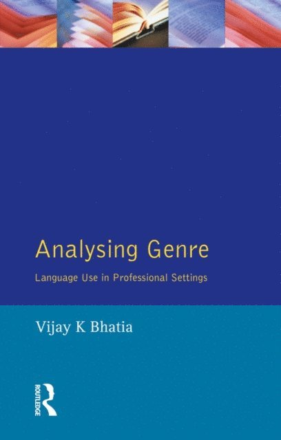 V. K. Bhatia - Analysing Genre, E-bok