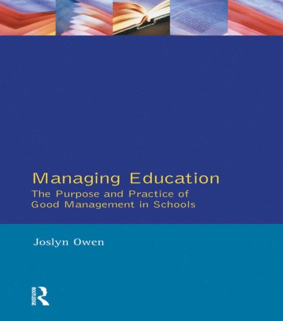 Joslyn Owen - Managing Education, E-bok