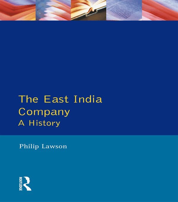 Philip Lawson - East India Company , The, E-bok
