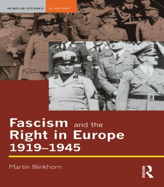 Martin Blinkhorn - Fascism and the Right in Europe 1919-1945, E-bok