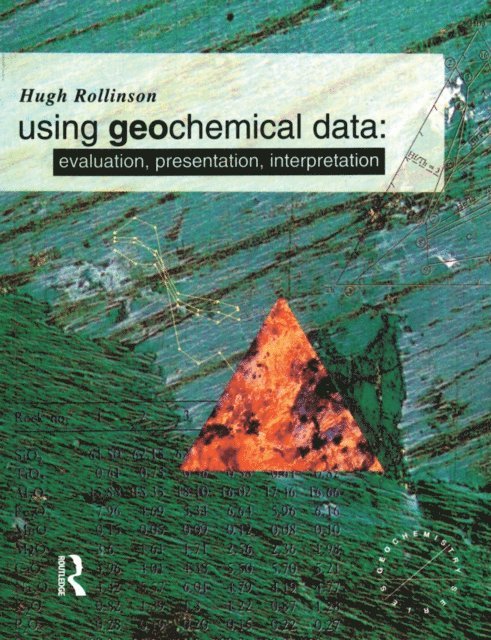 Hugh R. Rollinson - Using Geochemical Data, E-bok