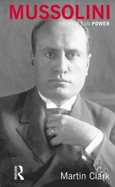 Martin Clark - Mussolini, E-bok