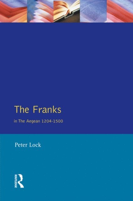 Peter Lock - Franks in the Aegean, E-bok