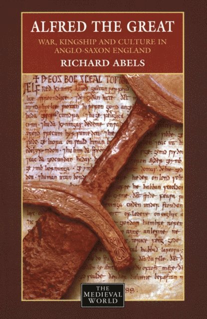 Richard Abels - Alfred the Great, E-bok