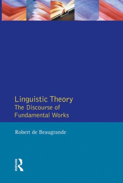 Robert-Alain De Beaugrande - Linguistic Theory, E-bok