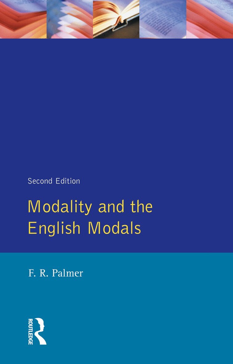 F.R. Palmer - Modality and the English Modals, E-bok