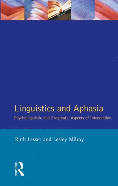 Ruth Lesser - Linguistics and Aphasia, E-bok