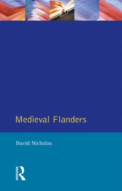 David Nicholas - Medieval Flanders, E-bok