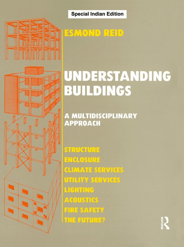 E. Reid - Understanding Buildings a Multidisciplinary Approach, E-bok