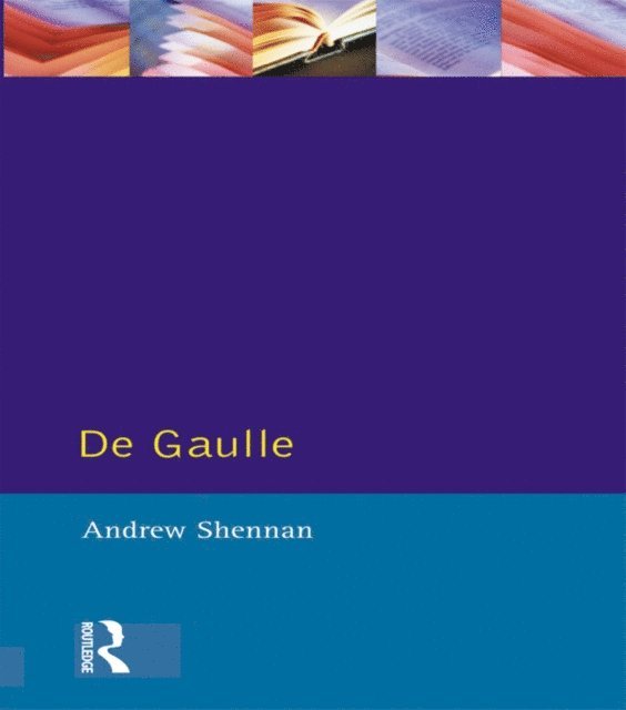 Andrew Shennan - De Gaulle, E-bok