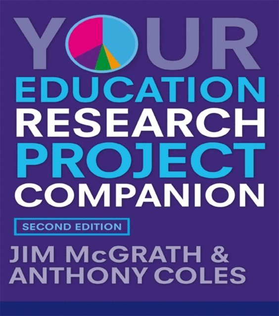 Anthony Coles, Jim Mcgrath - Your Education Research Project Companion, E-bok