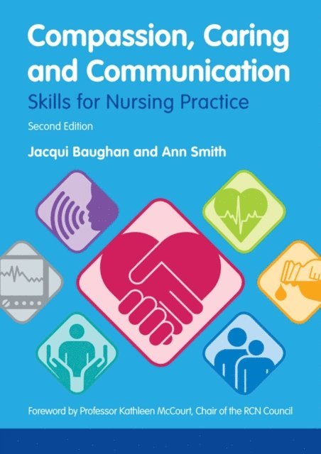 Ann Smith, Jacqui Baughan - Compassion, Caring and Communication, E-bok