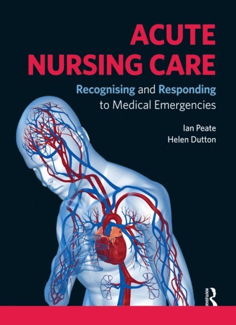 Ian Peate - Acute Nursing Care, E-bok