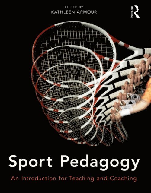 Kathleen Armour - Sport Pedagogy, E-bok