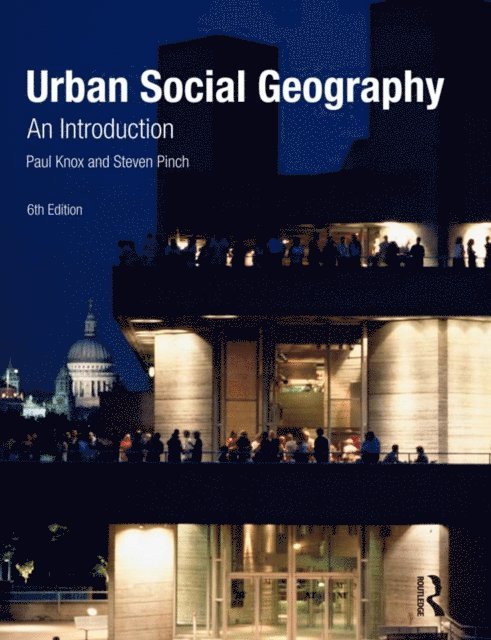 Paul Knox - Urban Social Geography, E-bok