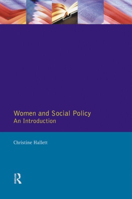 Christine Hallett - Women And Social Policy, E-bok