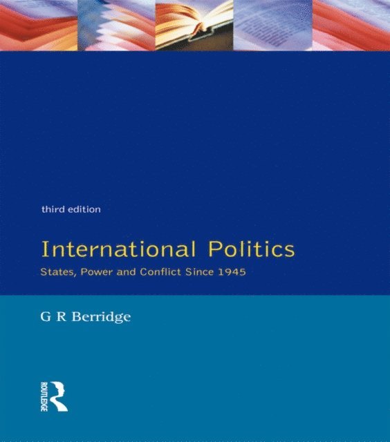 G Berridge - International Politics, E-bok