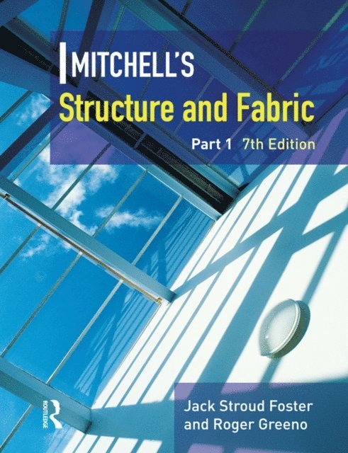 J S Foster - Mitchell's Structure & Fabric Part 1, E-bok