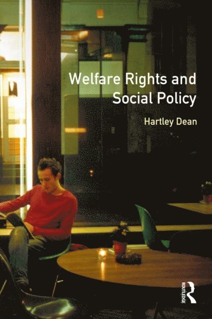 Hartley Dean - Welfare Rights and Social Policy, E-bok