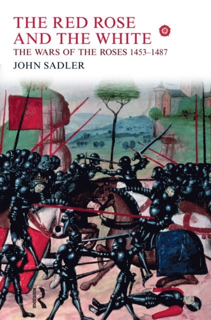 John Sadler - Red Rose and the White, E-bok