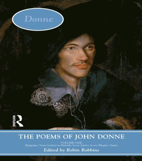 Robin Robbins - Poems of John Donne: Volume One, E-bok