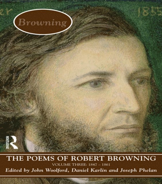 Joseph Phelan, Daniel Karlin, John Woolford - Poems of Browning: Volume Three, E-bok