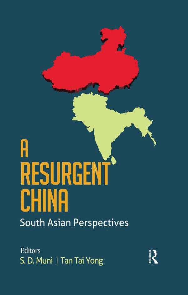 S. D. Muni, Tan Tai Yong - Resurgent China, E-bok