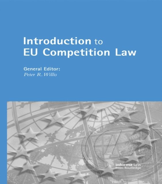 Peter Willis - Introduction to EU Competition Law, E-bok