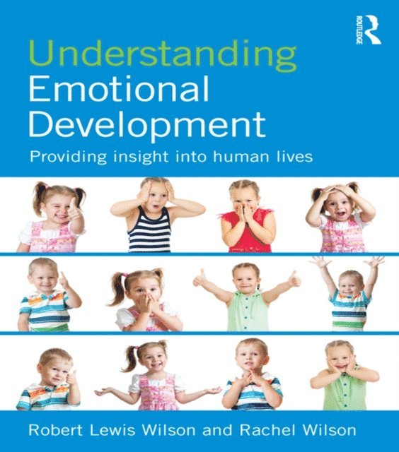 Rachel Wilson, Robert Lewis Wilson - Understanding Emotional Development, E-bok