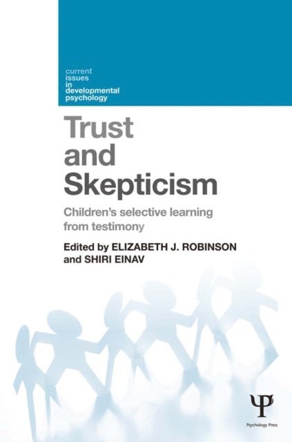 Shiri Einav, Elizabeth J. Robinson - Trust and Skepticism, E-bok