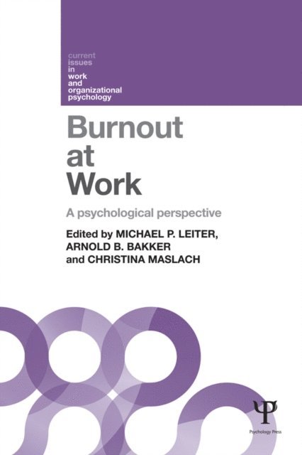 Christina Maslach, Arnold B. Bakker, Michael P. Leiter - Burnout at Work, E-bok
