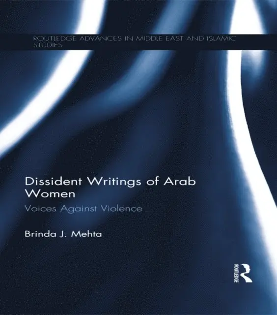 Brinda J. Mehta - Dissident Writings of Arab Women, E-bok. Tillgänglighet: Lägg i varukorg