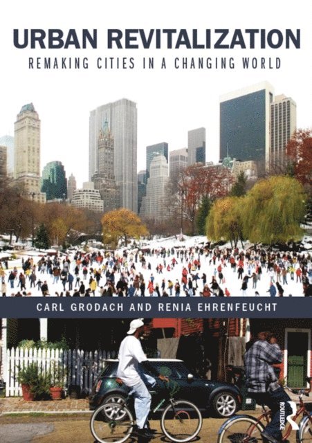 Renia Ehrenfeucht, Carl Grodach - Urban Revitalization, E-bok