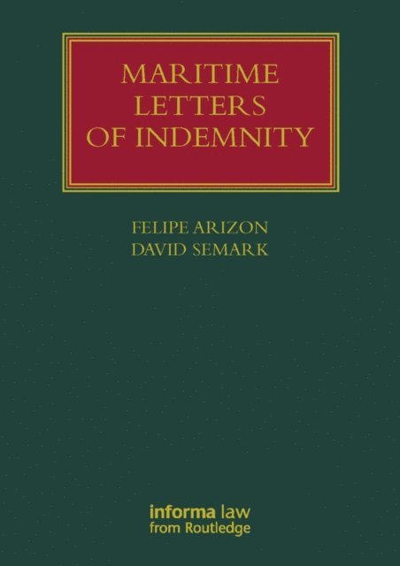 David Semark, Felipe Arizon - Maritime Letters of Indemnity, E-bok