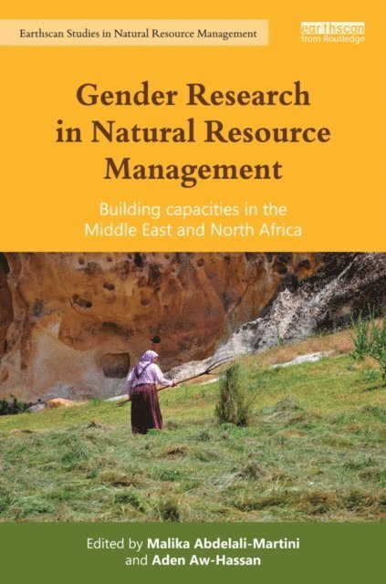 Aden Aw-Hassan, Malika Abdelali-Martini - Gender Research in Natural Resource Management, E-bok