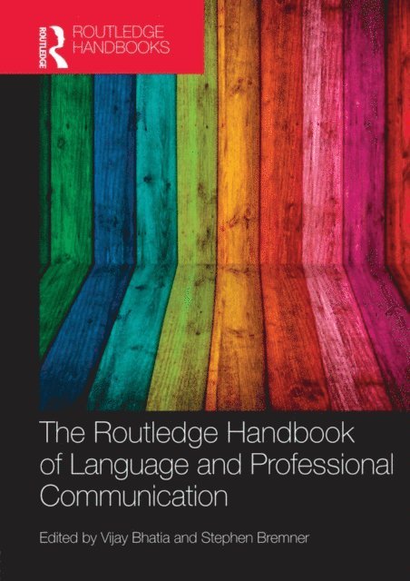 Vijay Bhatia - Routledge Handbook of Language and Professional Communication, E-bok