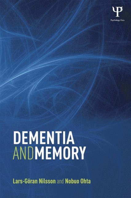 Nobuo Ohta, Lars-Goran Nilsson - Dementia and Memory, E-bok