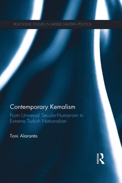 Toni Alaranta - Contemporary Kemalism, E-bok