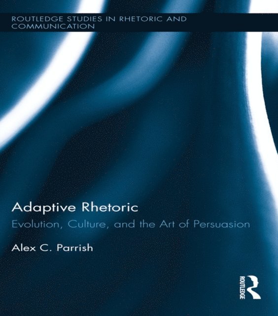 Alex C. Parrish - Adaptive Rhetoric, E-bok