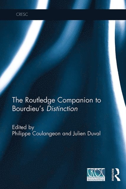 Julien Duval, Philippe Coulangeon - Routledge Companion to Bourdieu's 'Distinction', E-bok