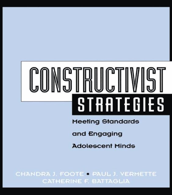 Paul Vermette, Catherine Battaglia, Chandra Foote - Constructivist Strategies, E-bok