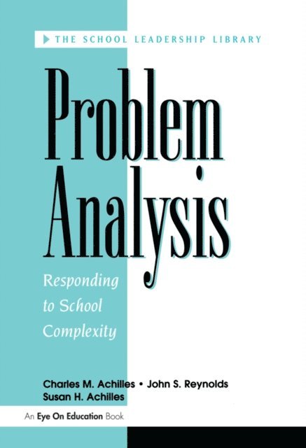 Charles Achilles, Susan Achilles, John Reynolds - Problem Analysis, E-bok