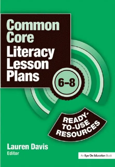 Lauren Davis, Lauren Davis - Common Core Literacy Lesson Plans, E-bok. Tillgänglighet: Lägg i varukorg