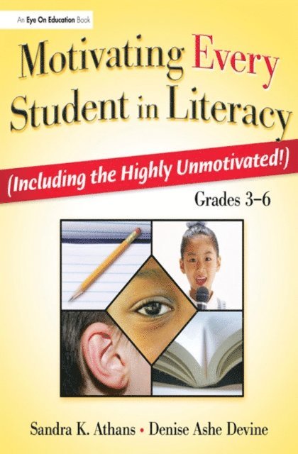 Denise Devine, Sandra Athans - Motivating Every Student in Literacy, E-bok
