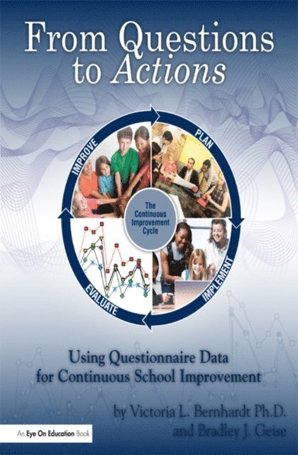 Bradley Geise, Victoria Bernhardt - From Questions to Actions, E-bok