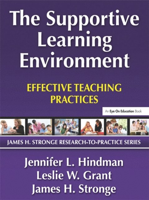 James Stronge, Leslie Grant, Jennifer Hindman - Supportive Learning Environment, The, E-bok