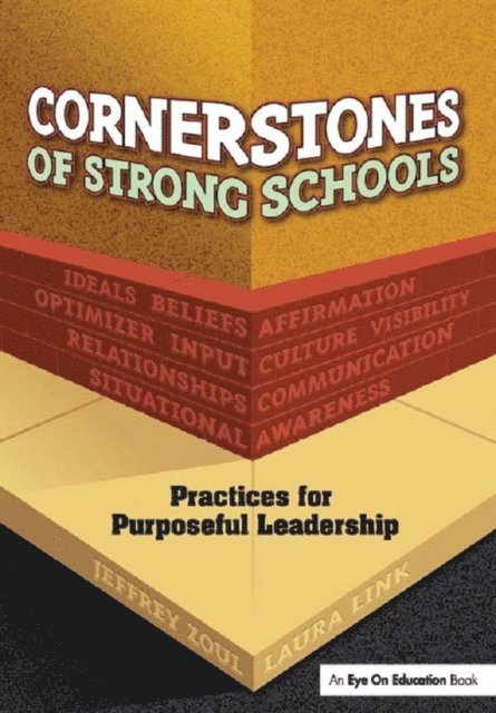 Laura Link, Jeffrey Zoul - Cornerstones of Strong Schools, E-bok