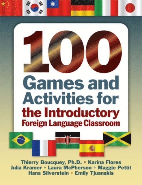 Laura McPherson, Thierry Boucquey - 100 Games and Activities for the Introductory Foreign Language Classroom, E-bok