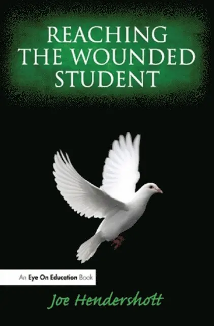 Joe Hendershott - Reaching the Wounded Student, E-bok. Tillgänglighet: Lägg i varukorg