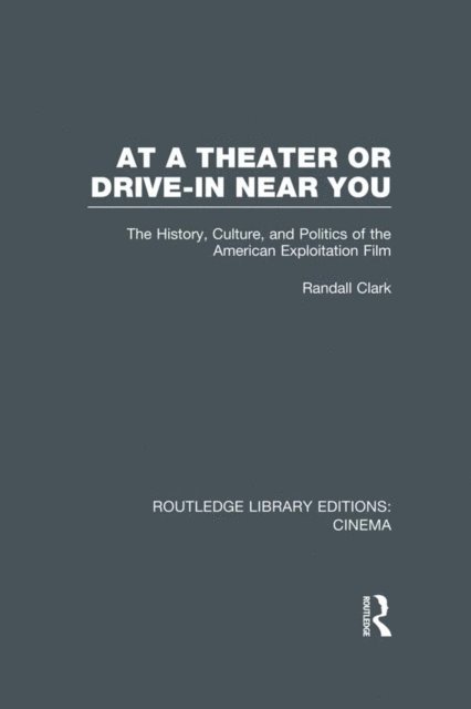 Randall Clark - At a Theater or Drive-in Near You, E-bok